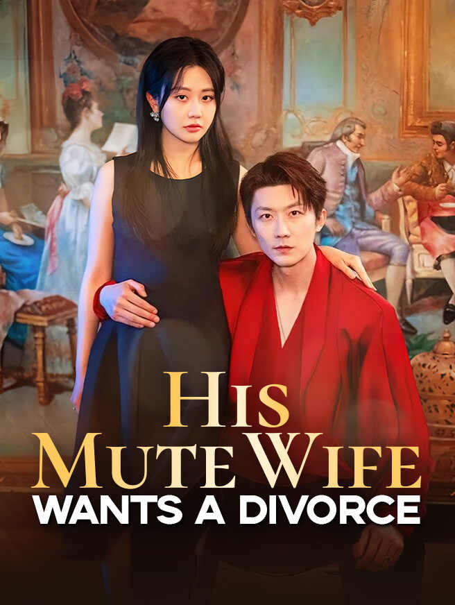 His Mute Wife Wants a Divorce