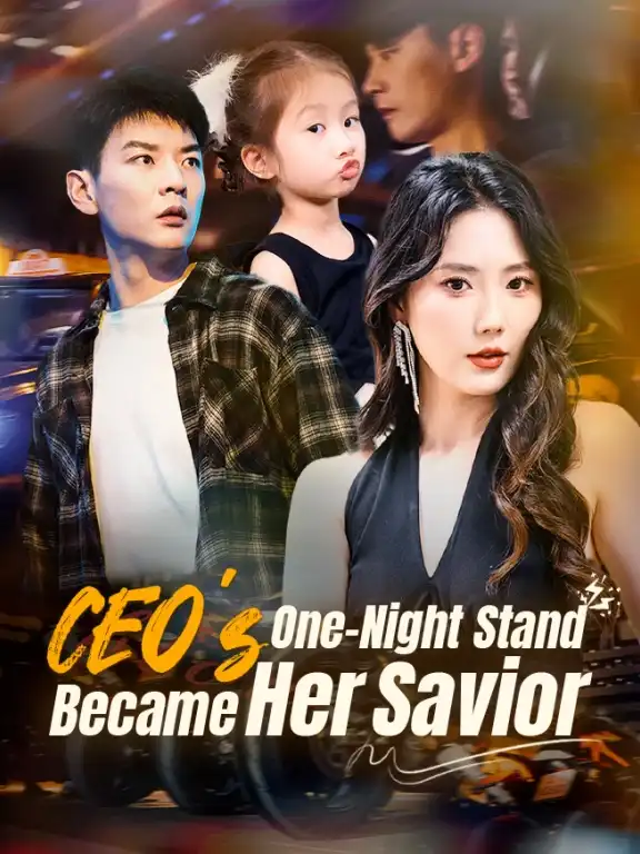 CEO's One-Night Stand Became Her Savior Episode 1