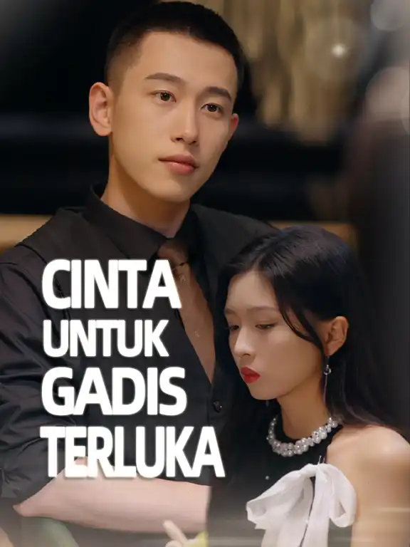 Cinta untuk Gadis Terluka Episode 1