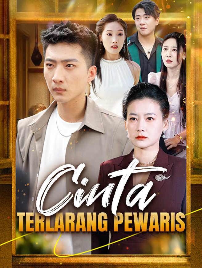 Streaming Cinta Terlarang Pewaris Sub Indo