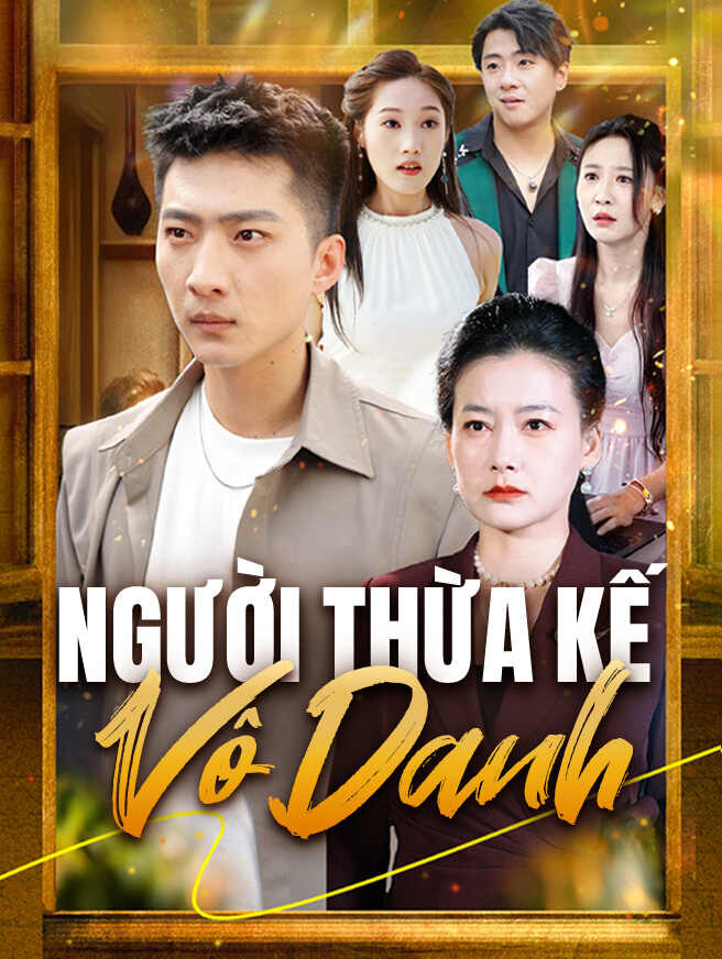 Người Thừa Kế Vô Danh
