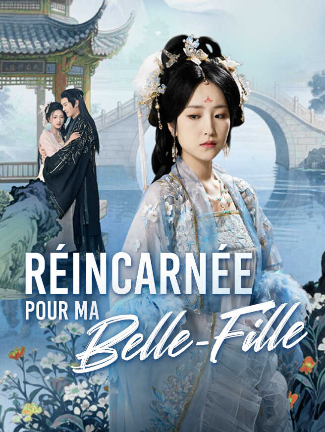 Réincarnée pour ma Belle-Fille