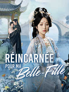 Réincarnée pour ma Belle-Fille