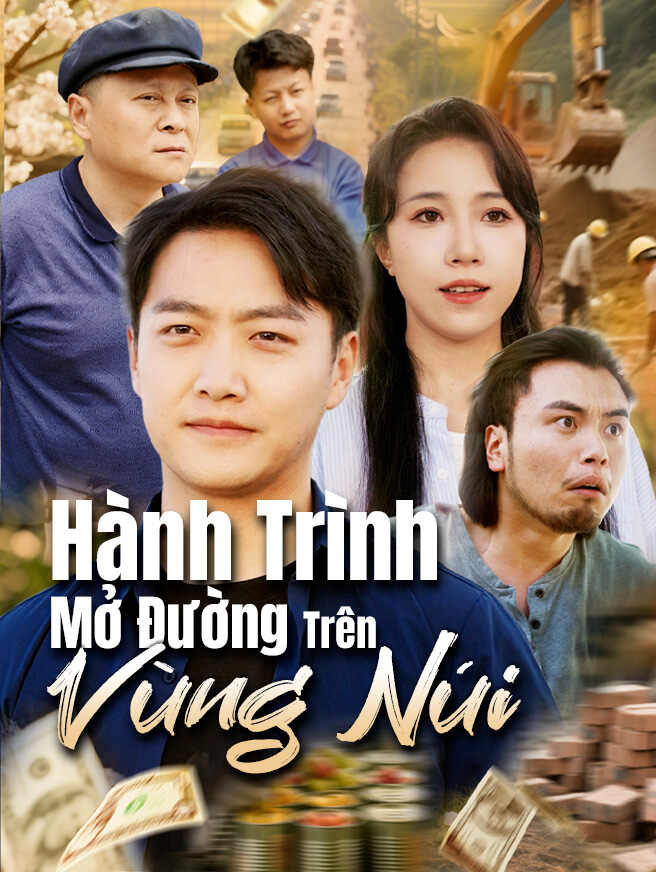 Hành Trình Mở Đường Trên Vùng Núi