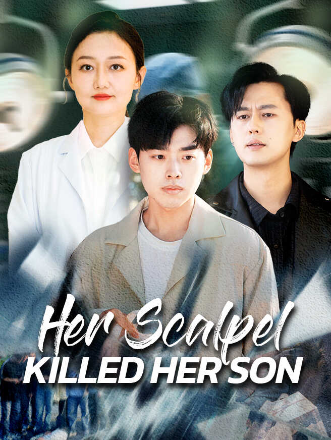 Her Scalpel Killed Her Son