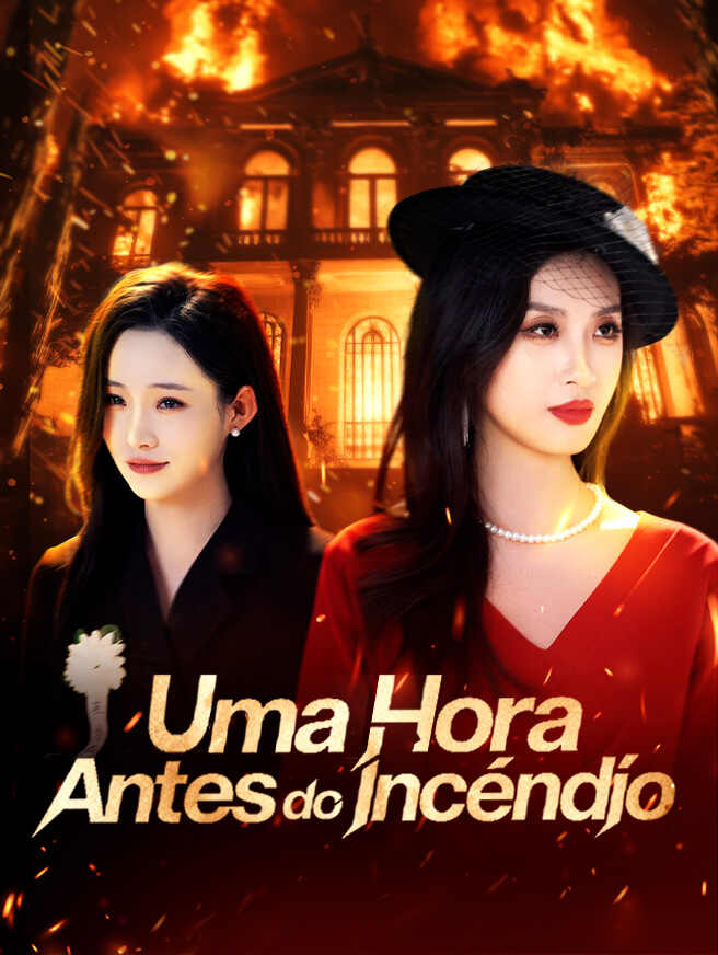 Uma Hora Antes do Incêndio