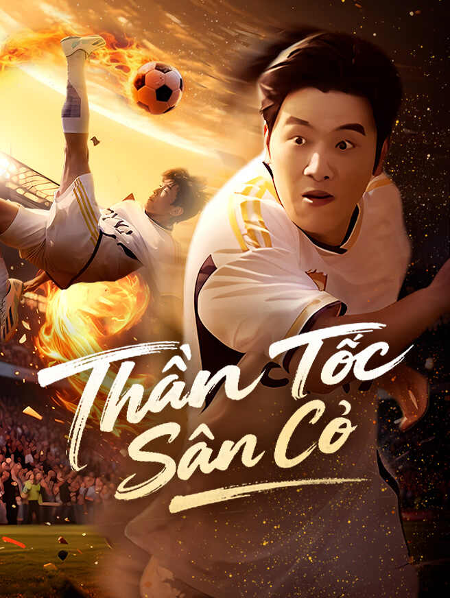 Thần Tốc Sân Cỏ