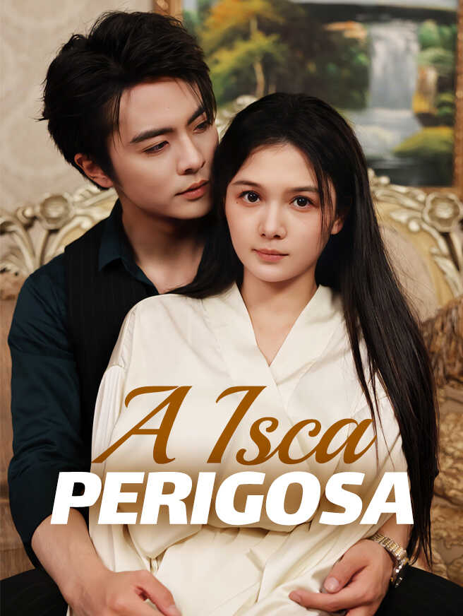 A Isca Perigosa