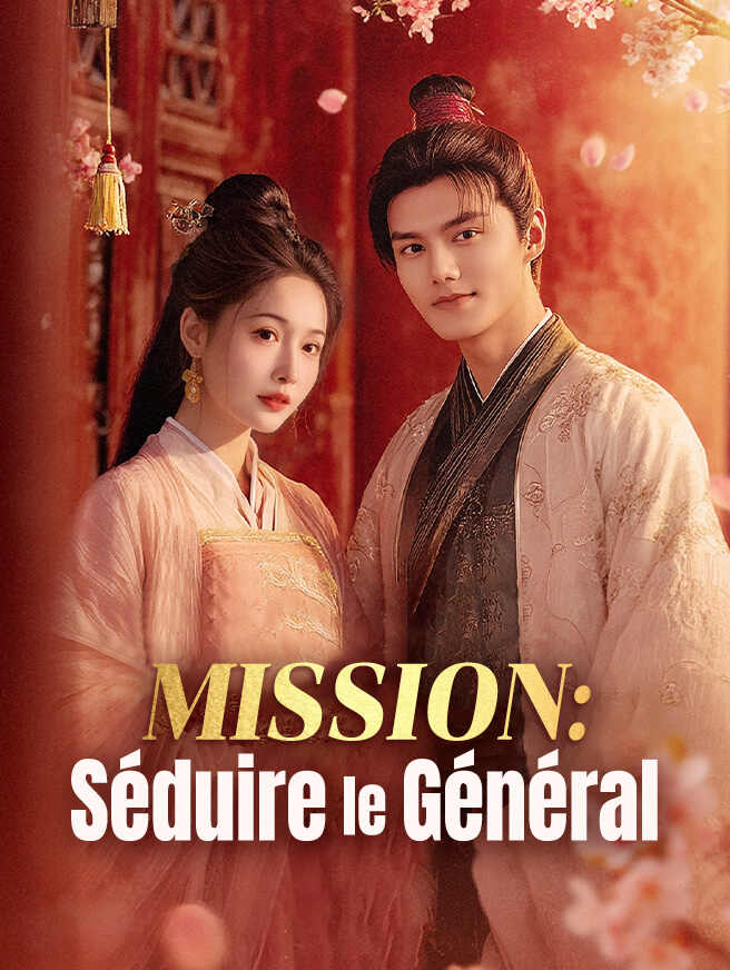 Mission: Séduire le Général
