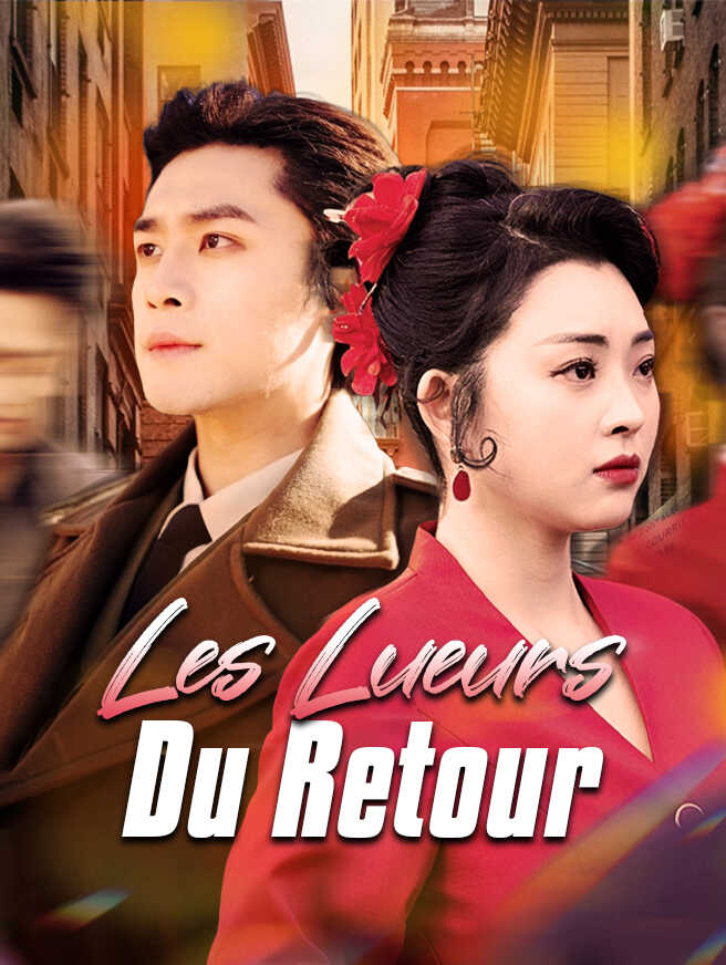 Les Lueurs du Retour