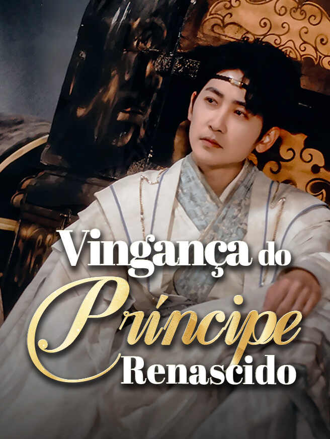 Vingança do Príncipe Renascido