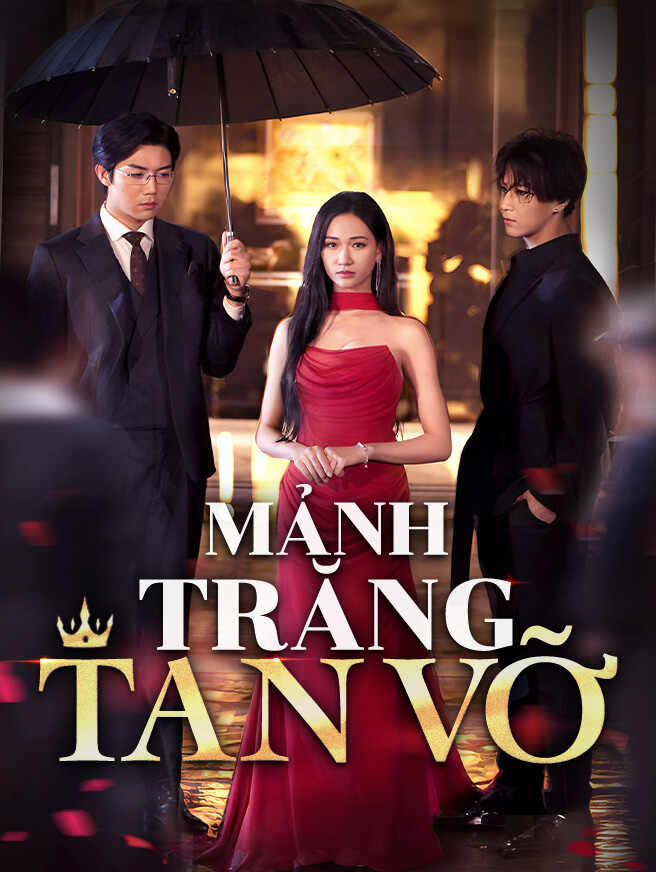 Mảnh Trăng Tan VỡXem trọn bộ miễn phí