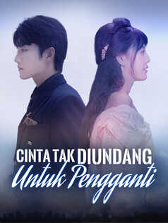 Cinta Tak Diundang untuk Pengganti