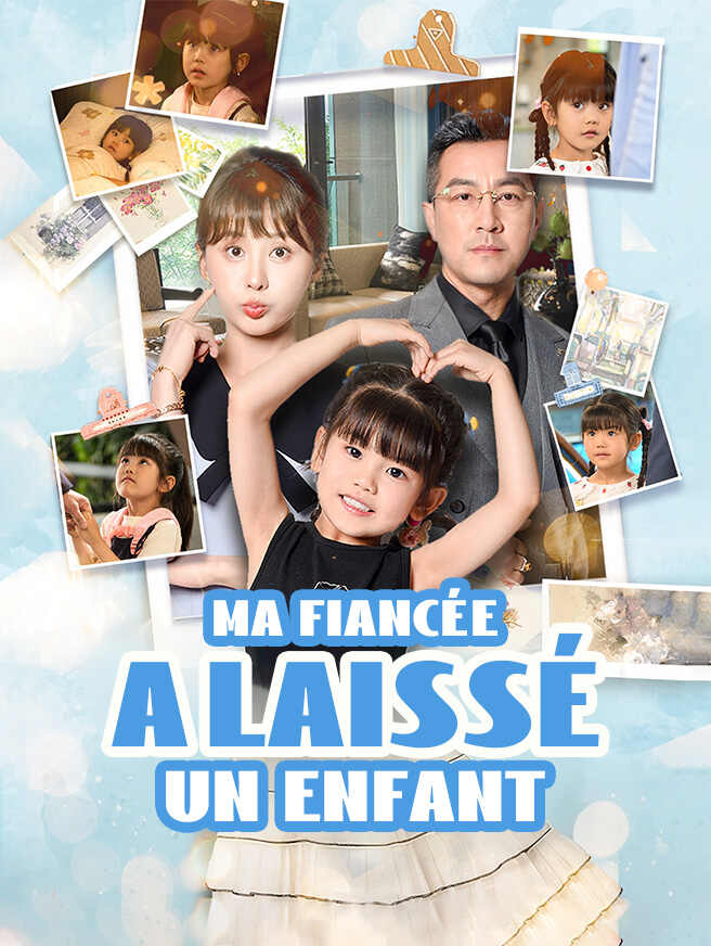 Ma fiancée a laissé un enfant