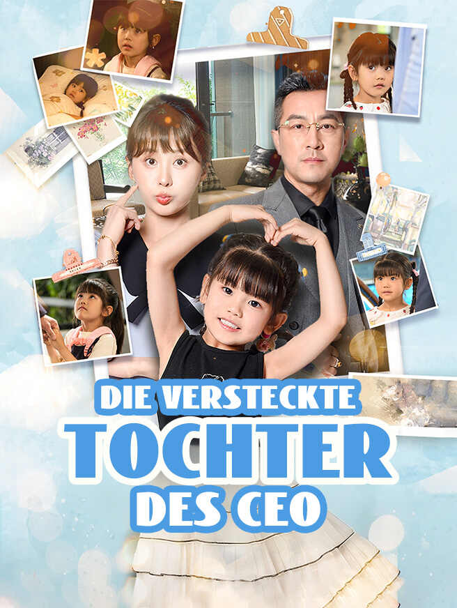 Die versteckte Tochter des CEO