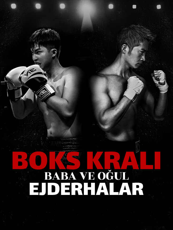 Boks Kralı Baba ve Oğul Ejderhalar