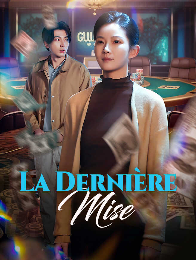La Dernière Mise