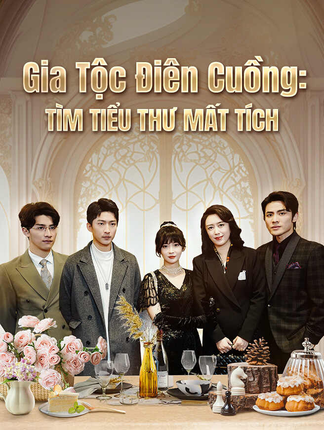 Gia Tộc Điên Cuồng: Tìm Tiểu Thư Mất Tích