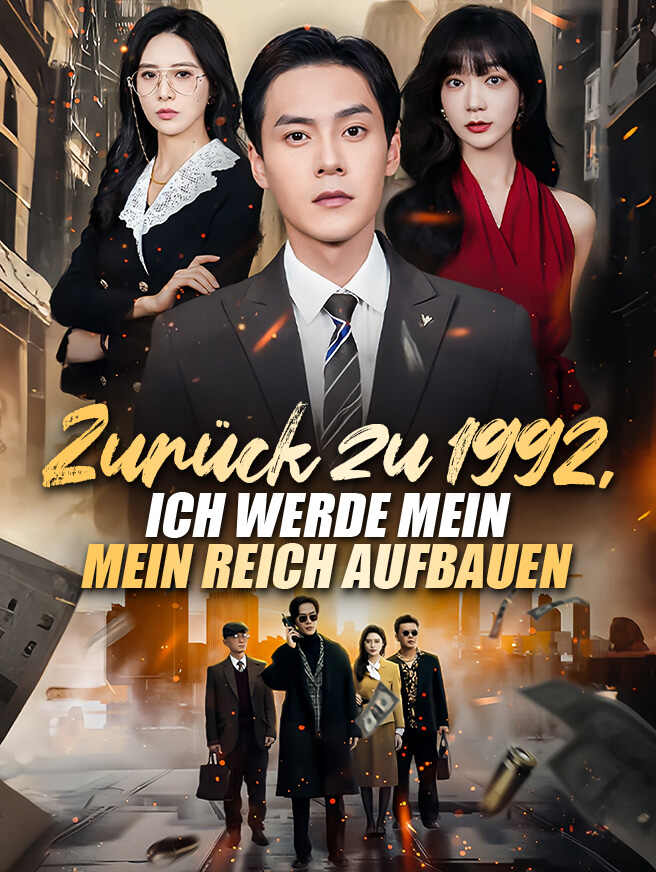 Zurück zu 1992, ich werde mein Reich aufbauen