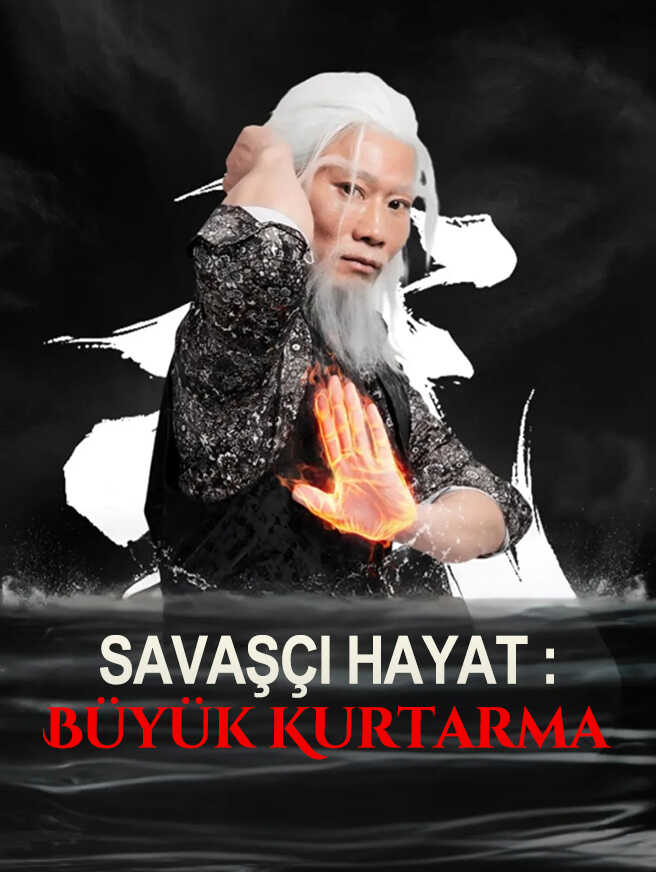 Savaşçı Hayat : Büyük Kurtarma