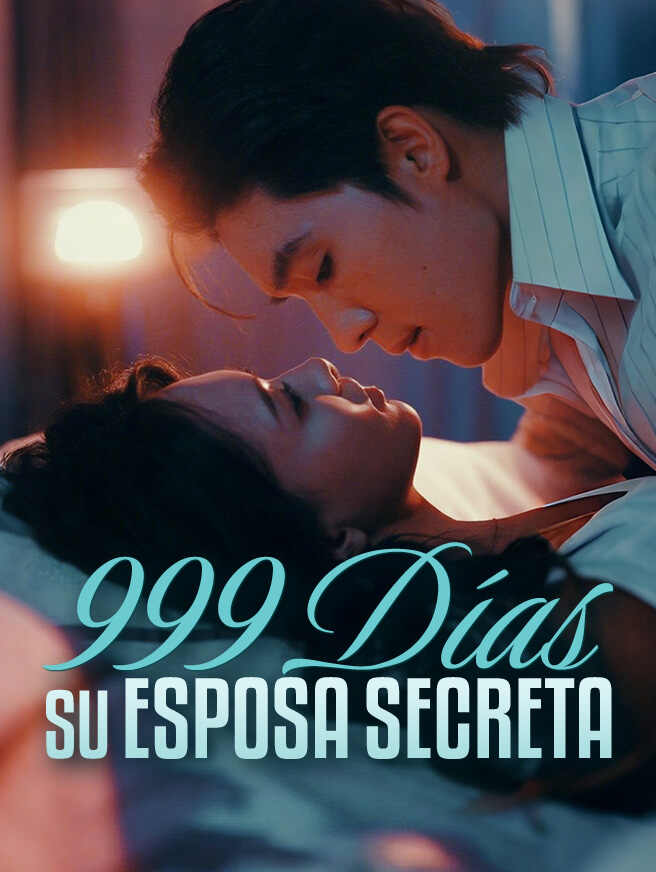 999 Días Su Esposa Secreta