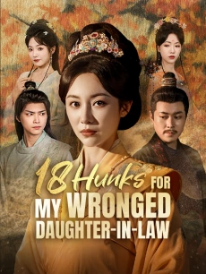 18 Hunks for My Wronged Daughter-in-Law