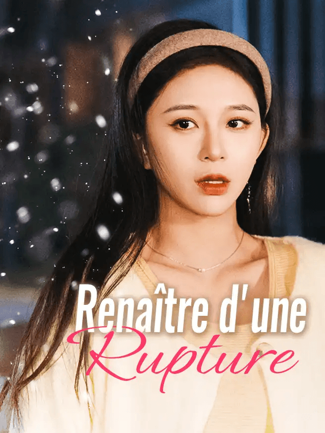 Renaître d'une Rupture