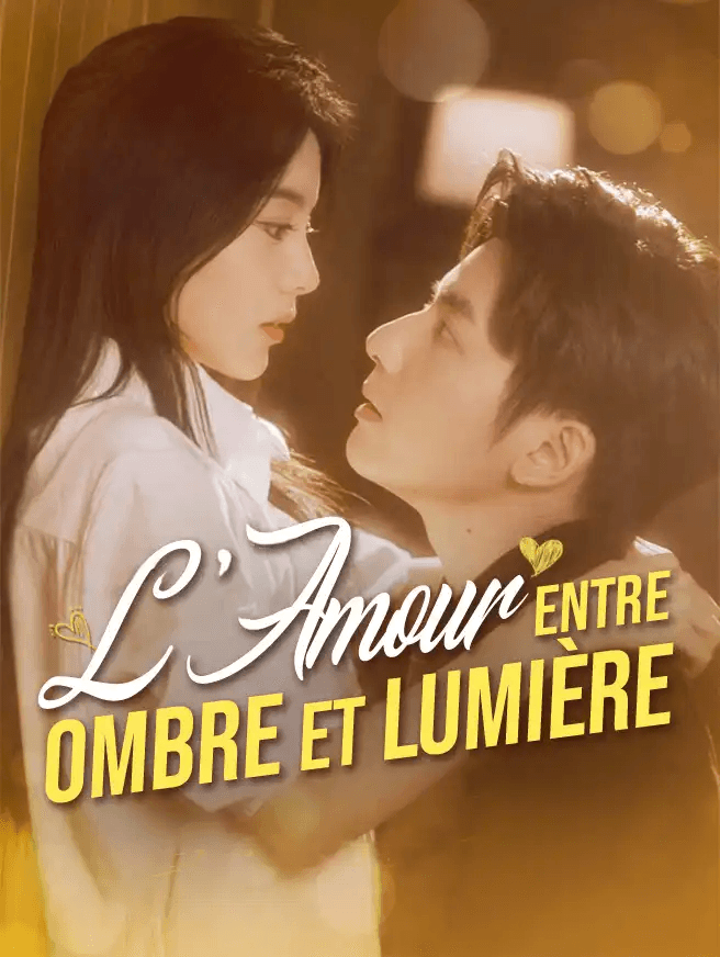 L'Amour entre Ombre et Lumière