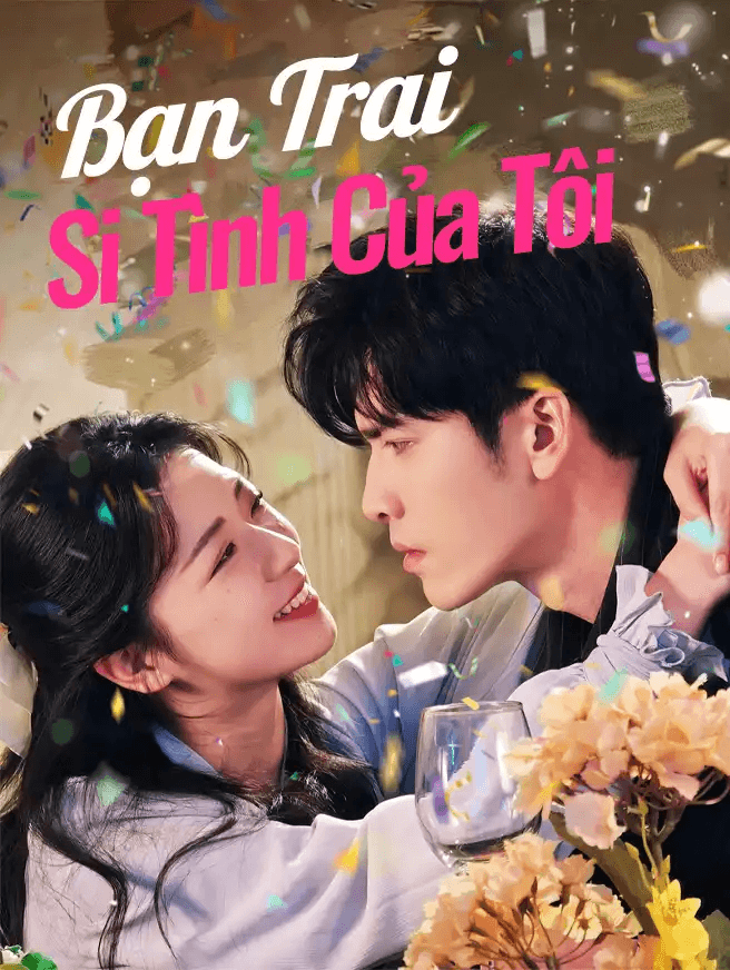 Bạn Trai Si Tình Của Tôi