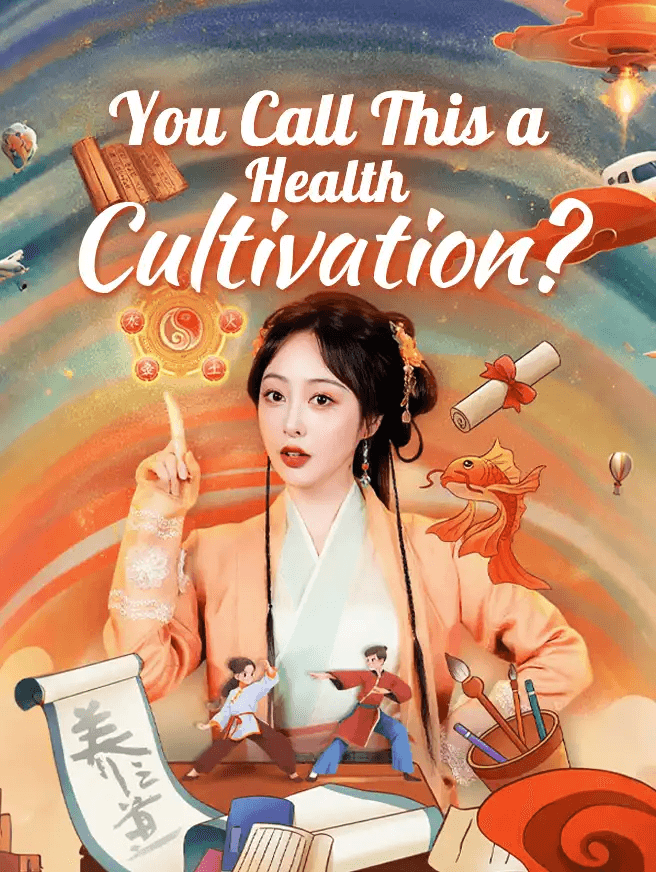 You Call This a Health Cultivation?