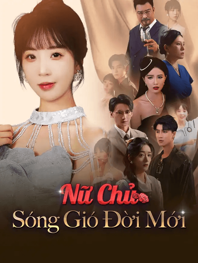 Nữ Chủ Sóng Gió Đời Mới