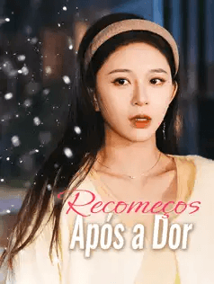 Recomeços Após a Dor