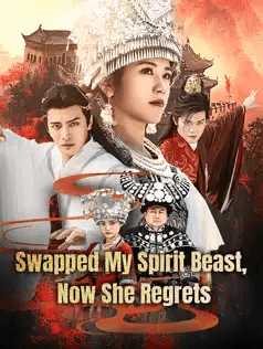 Swapped My Spirit Beast, Now She Regrets
