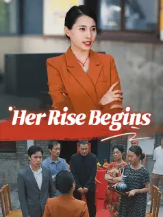 Her Rise Begins