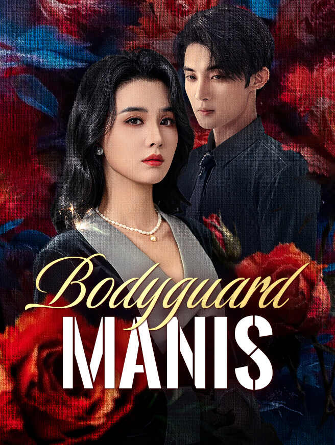 Bodyguard Manis