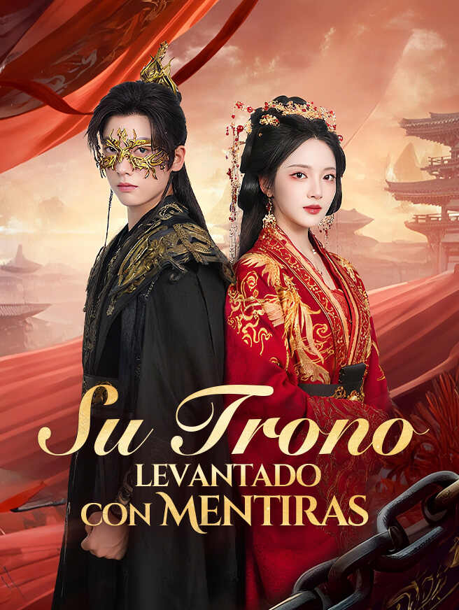 Su Trono Levantado con Mentiras