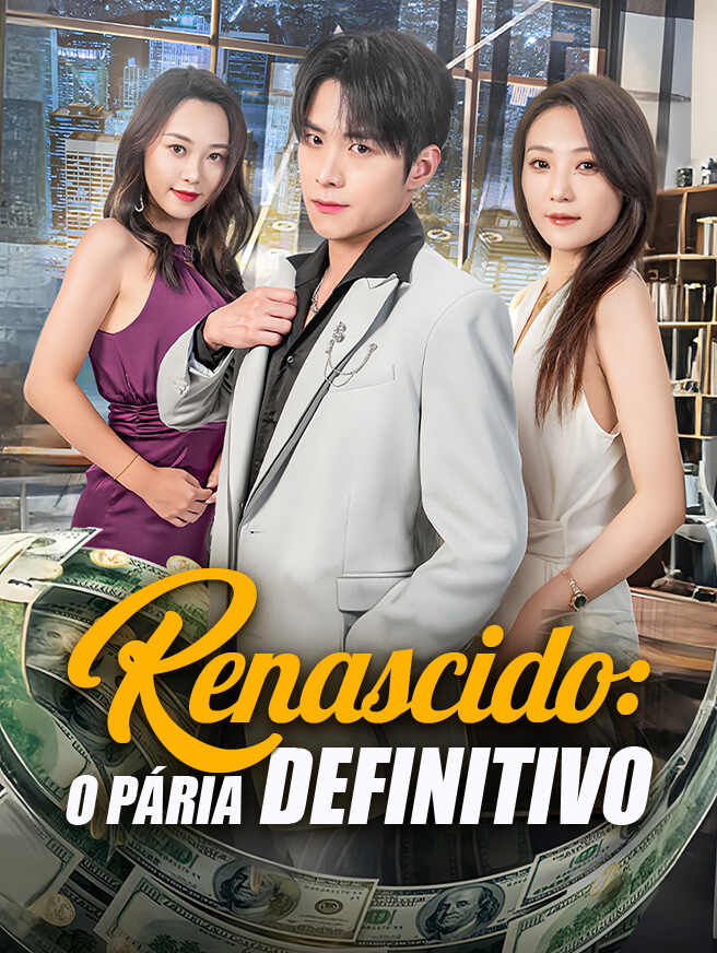 Renascido: O Pária Definitivo