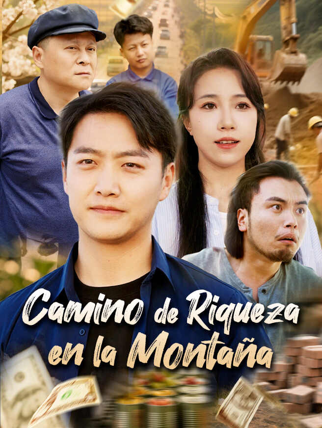 Camino de Riqueza en la Montaña