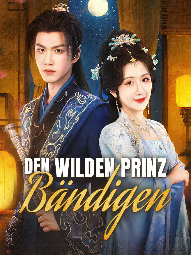 Den wilden Prinz bändigen