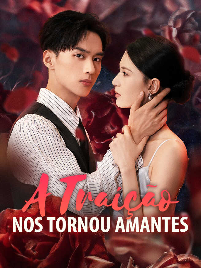 A Traição nos Tornou Amantes