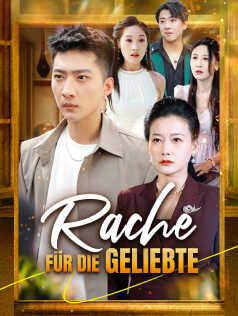 Rache für die Geliebte