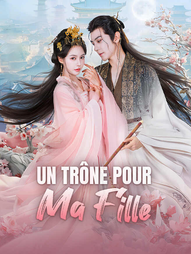 Un Trône pour ma Fille