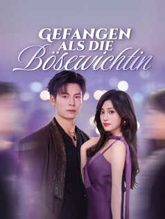 Gefangen als die Bösewichtin