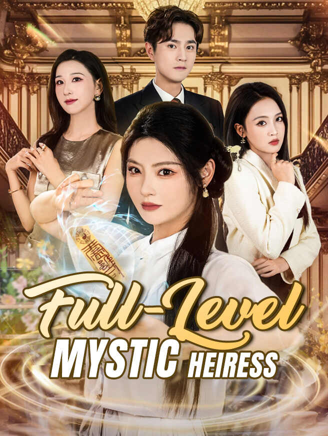 Full-Level Mystic Heiress