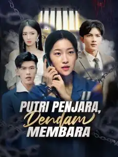 Putri Penjara, Dendam Membara