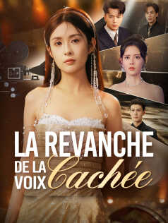 La Revanche de la Voix Cachée