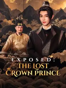 Exposed: The Lost Crown Prince