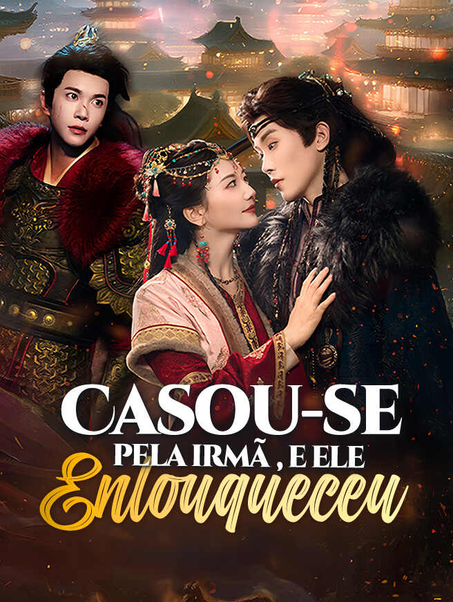 Casou-se pela irmã, e ele enlouqueceu