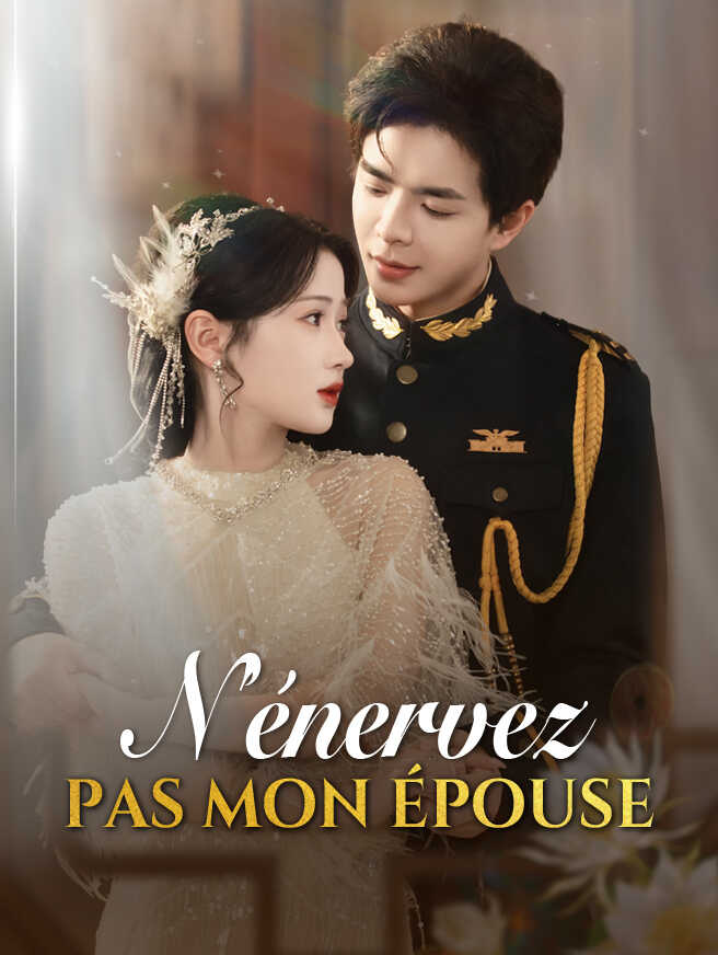 N'énervez pas mon épouse