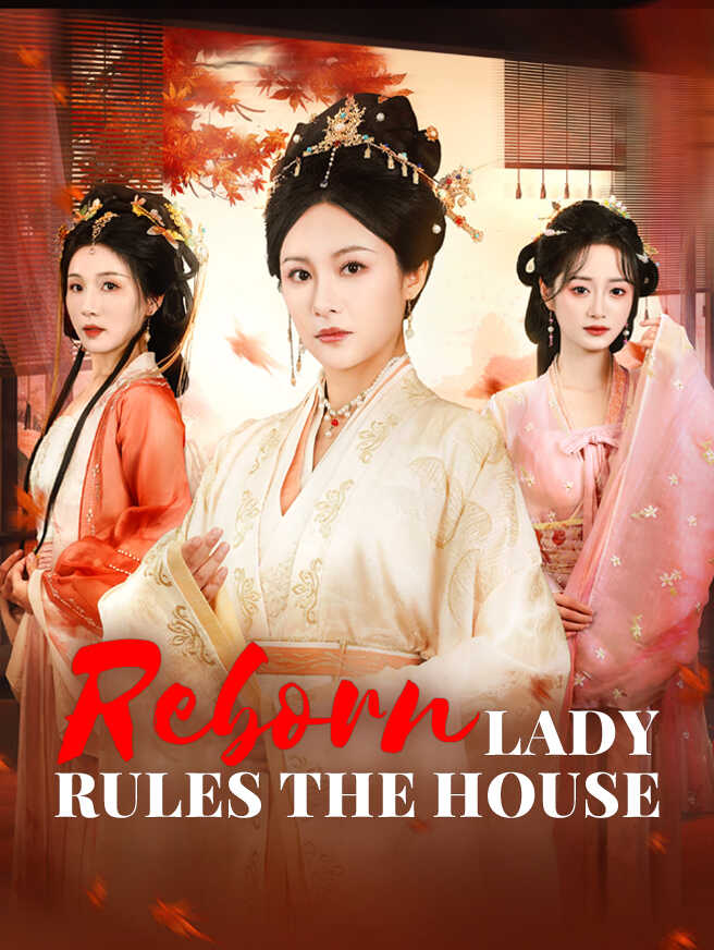 Reborn Lady Rules the House
